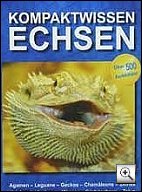 buch: Kompakt-Wissen Echsen - fachbuch zur Erfolgreiche Pflege von Agamen, Leguanen, Geckos, Chamleons, Skinken, Halsbandeidechsen, Waranen, Grtelechsen, Tejus